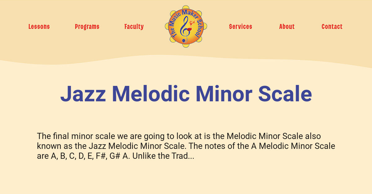 Jazz Melodic Minor Scale Music Maker School